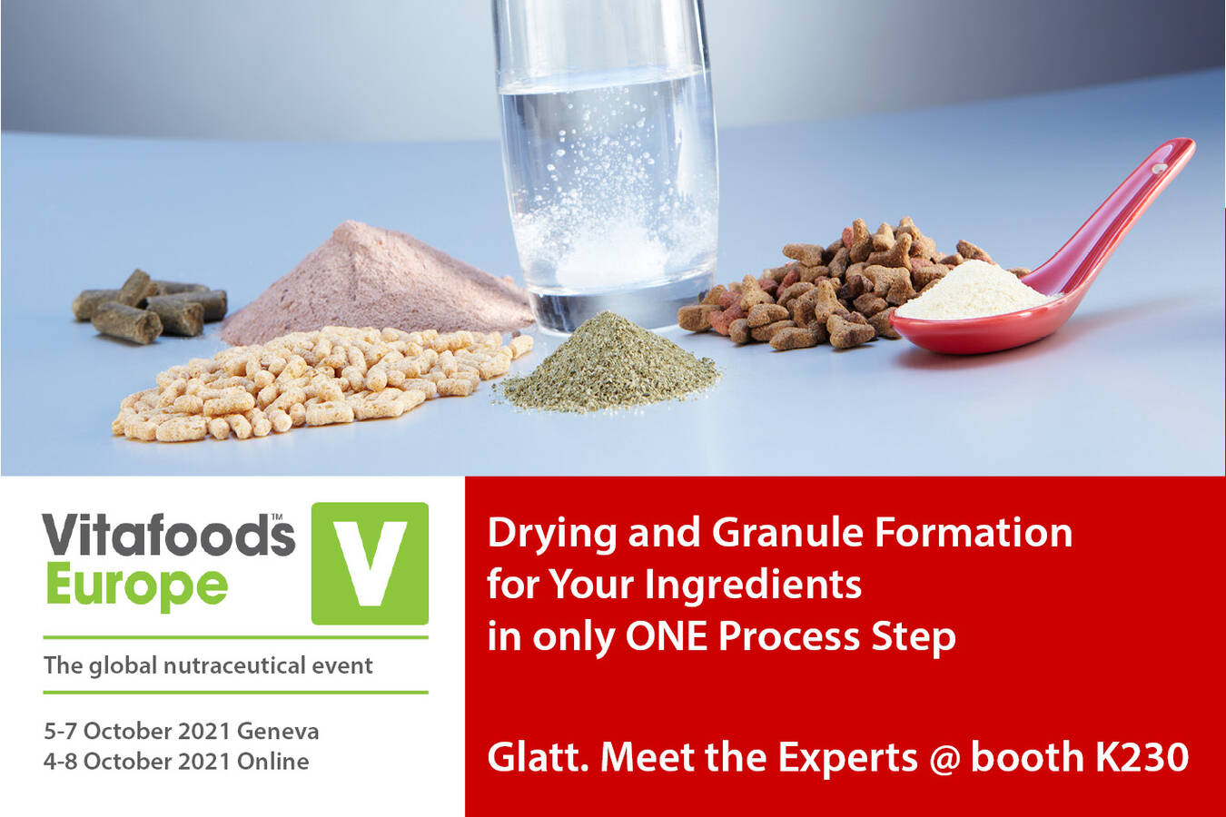 Optimierung der Produkteigenschaften Ihrer Ingredients Treffen Sie die Glatt Experten auf der Vitafoods in Genf vom 5. - 7. Oktober 2021 am Stand K230