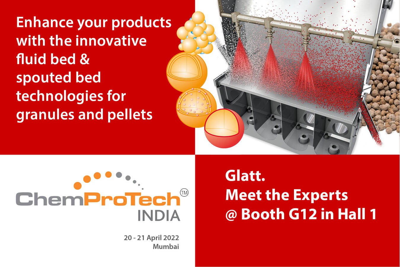 Treffen Sie die Glatt Experten zur ChemProTech India Frei fließende Granulate und Pellets aus Flüssigkeiten und Pulver mit  innovativer Wirbelschicht- und Strahlschichttechnologie