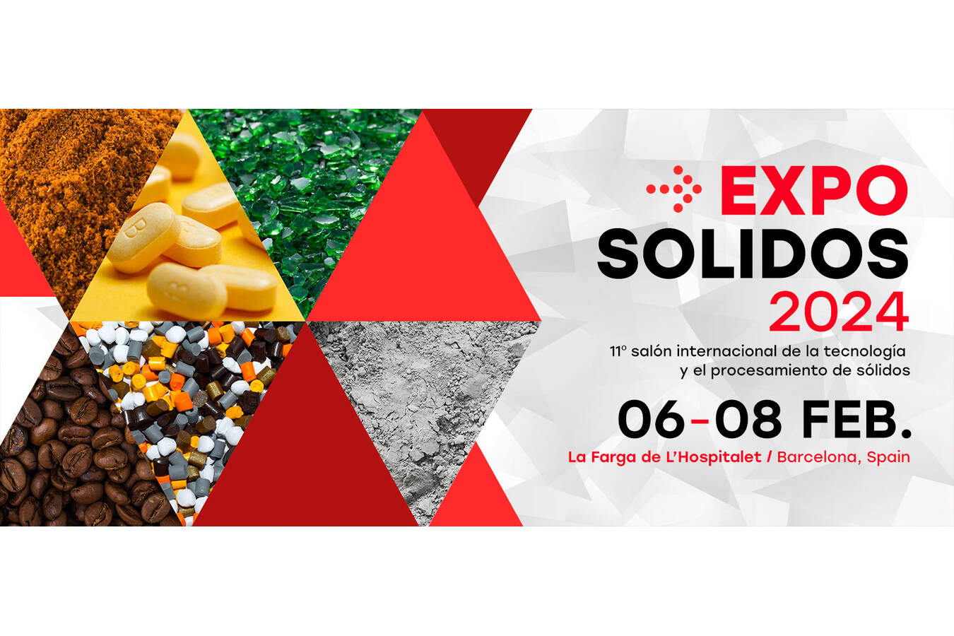 Exposolidos, Polusolidos and Expofluidos 2024  Die wichtigste Veranstaltung in Südeuropa für industrielle Prozesstechnologie wird am 6., 7. und 8. Februar 2024 in La Farga de L’Hospitalet, Barcelona, stattfinden. 

