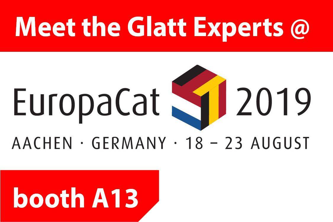 Meet the Glatt Experts @ EuropaCat 2019 booth A13 Zukunftswerkstoffe für Katalysatoren mit außergewöhnlicher Aktivität